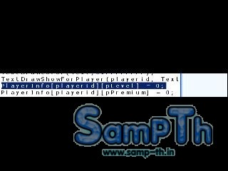 กด Ctrl+F ค้นหาคำว่า  PlayerInfo[playerid][pLevel] = 0; แล้วใส่   PlayerInfo[play ...